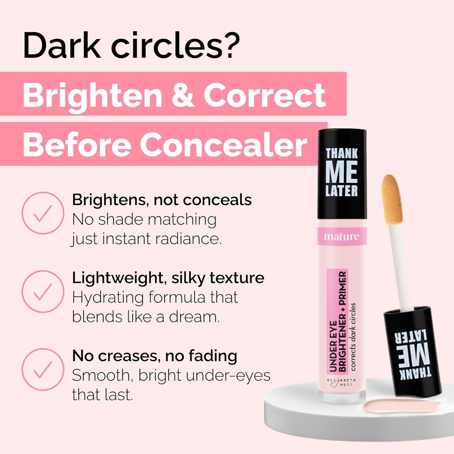 Elizabeth Mott Thank Me Later Under Eye Brightener & Primer – Hydrating Color Corrector for Dark Circles – Lightweight Concealer Base for Mature Skin, Medium Shade 5ml