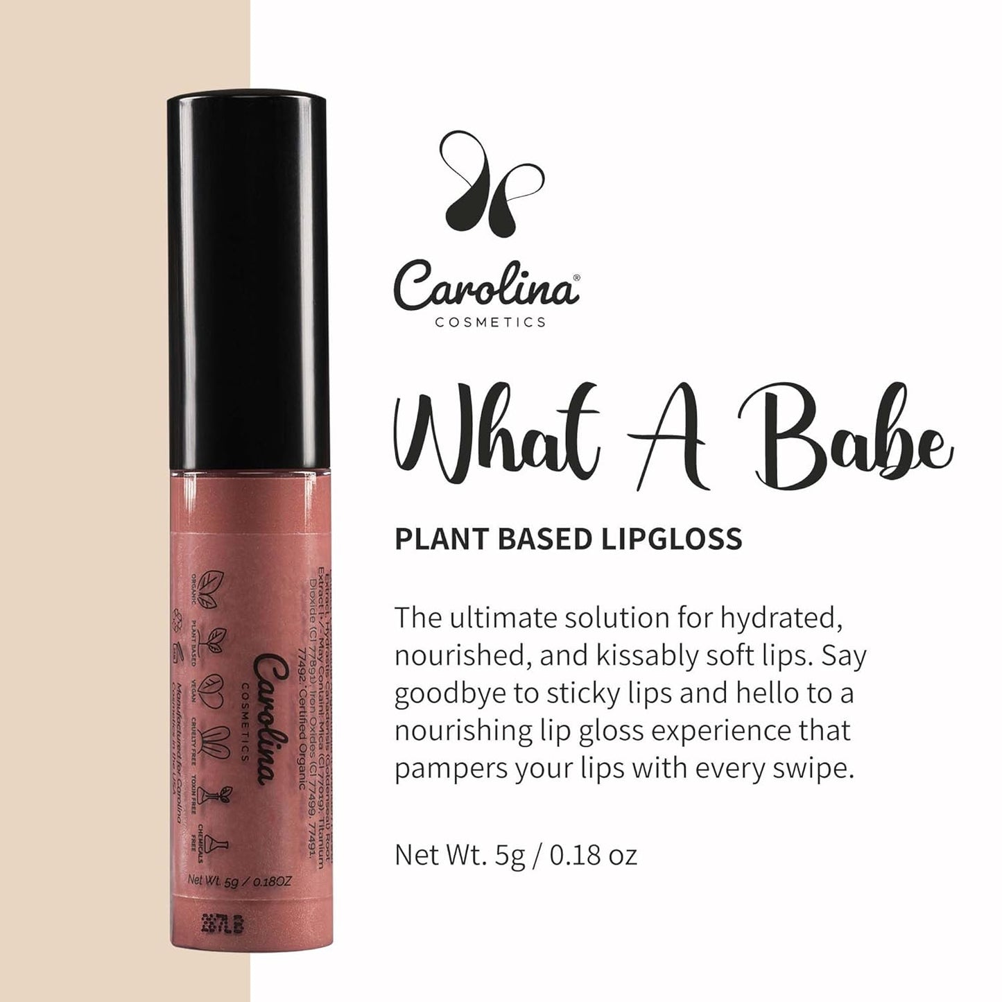 Plant-Based Non-Sticky Lip Gloss (What A Babe) - Hydrating & Nourishing with Sunflower Seed Oil, Cacao & Grape Seed Oil - Gluten-Free, Vegan, Non-GMO, Paraben-Free - 5g/0.18oz